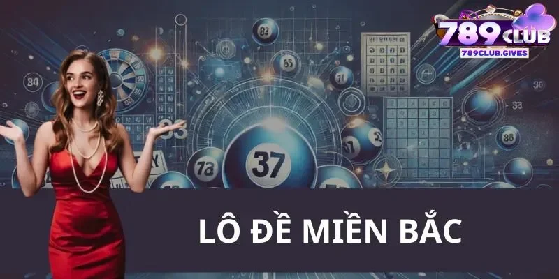 Khái niệm tổng quan về đánh đề miền Bắc là gì?